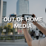 Out of Home Media